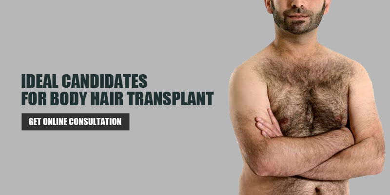 Ideal Candidates for Body Hair Transplant - Elegance Clinic